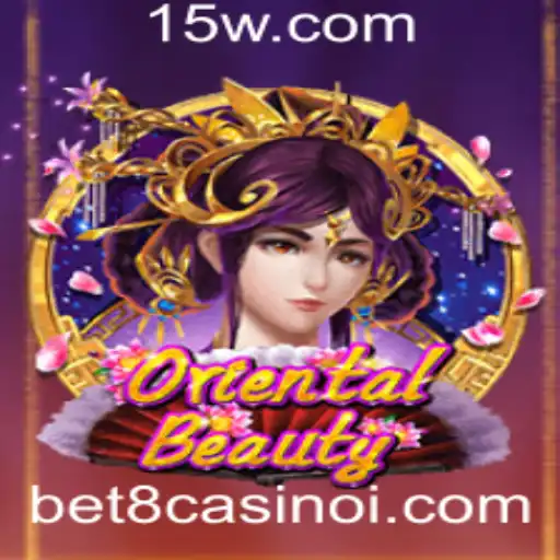 Tudo o que você precisa saber sobre o jogo OrientalBeauty e bet8 casino