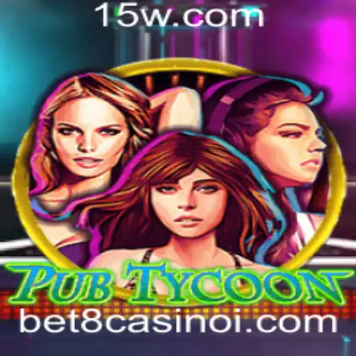 Descubra o Excitante Mundo de PubTycoon e as Emoções do Bet8 Casino